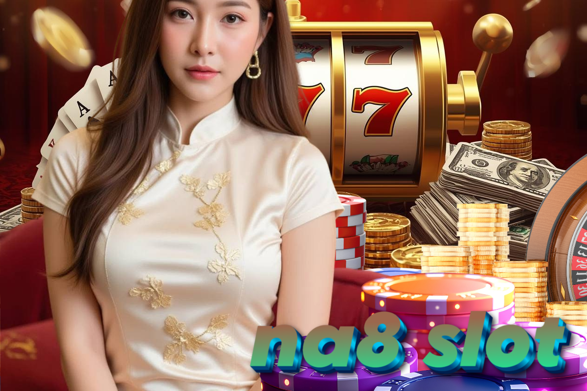 na8 slot เครดิตฟรี